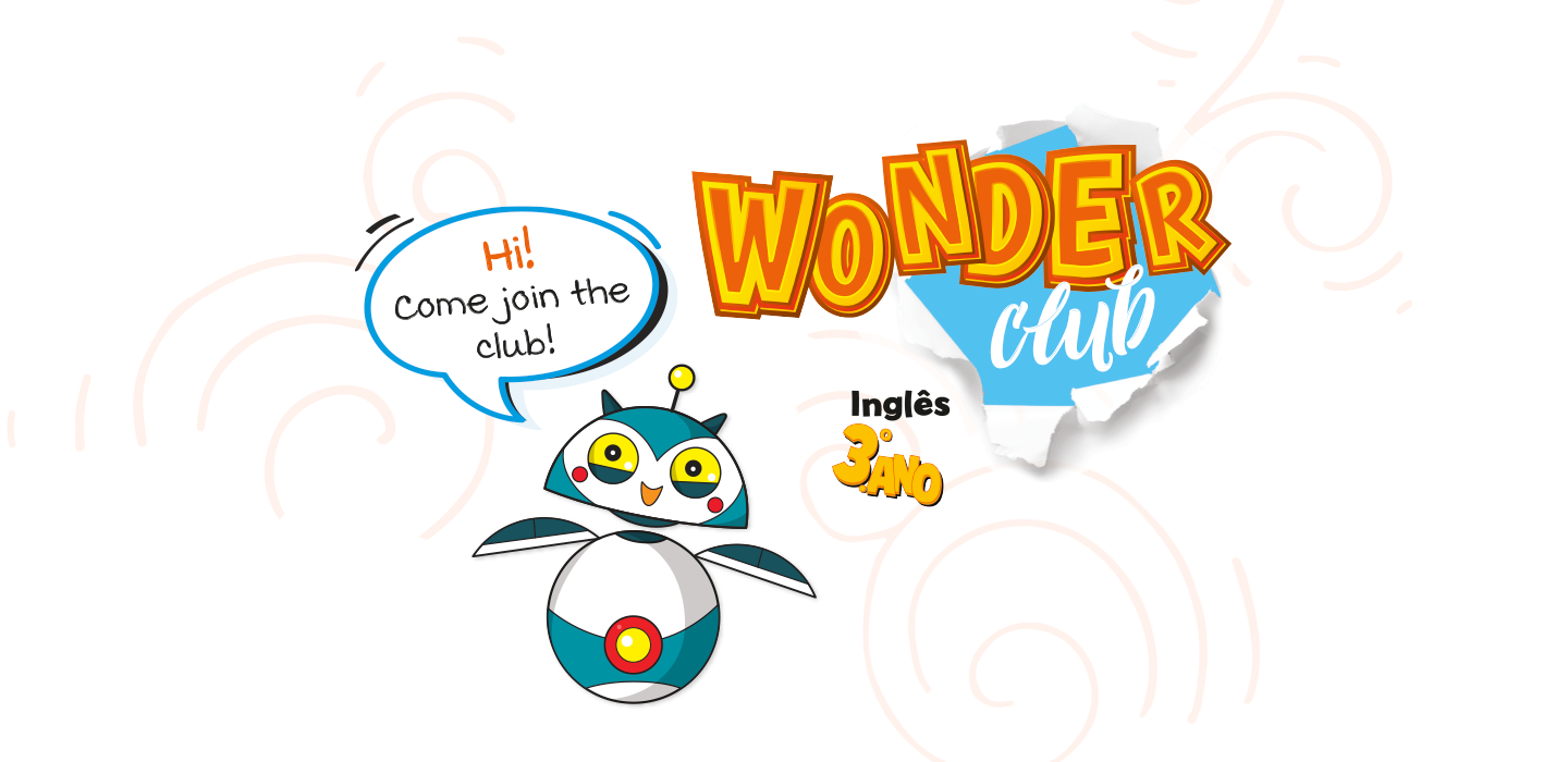 Junte-se ao Wonder Club 3.º ano