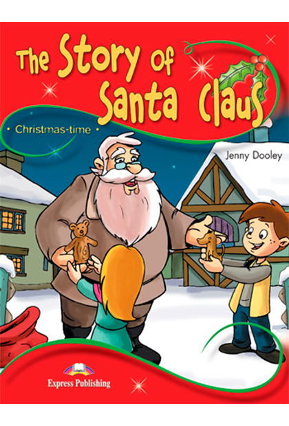 THE STORY OF SANTA CLAUS Livro de leitura + aplicação