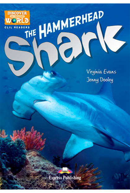 THE HAMMERHEAD SHARK Livro de leitura + Digibooks