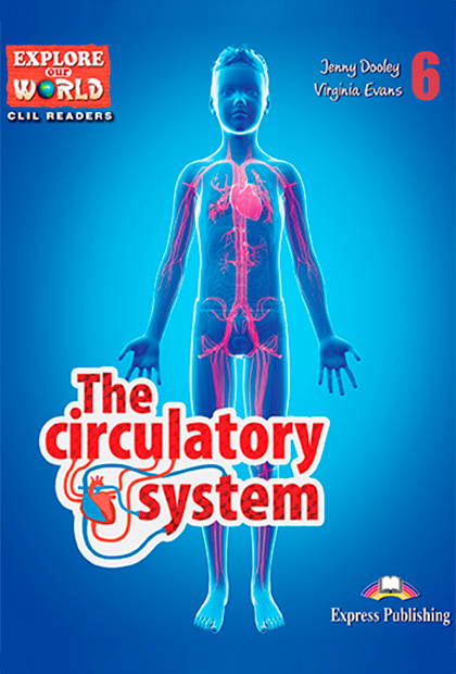 THE CIRCULATORY SYSTEM Livro de leitura + Digibooks