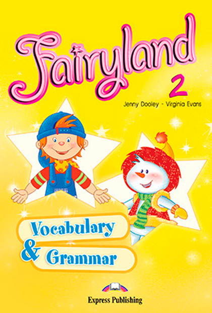 FAIRYLAND 2 Livro de vocabulário e gramática