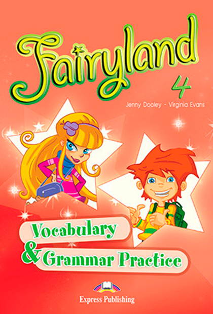 FAIRYLAND 4 (versão longa) Livro de vocabulário e gramática