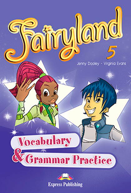 FAIRYLAND 5 (versão longa) Livro de vocabulário e gramática
