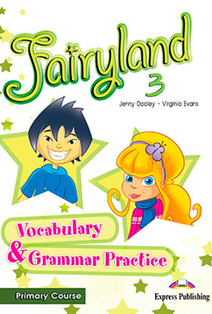 FAIRYLAND PRIMARY 3 Livro de vocabulário e gramática