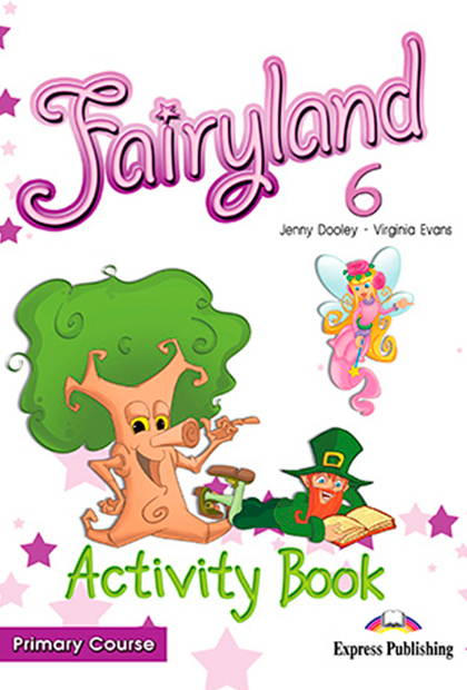 FAIRYLAND PRIMARY 6 Livro de atividades