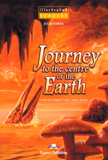 JOURNEY TO THE CENTRE OF THE EARTH Livro de leitura