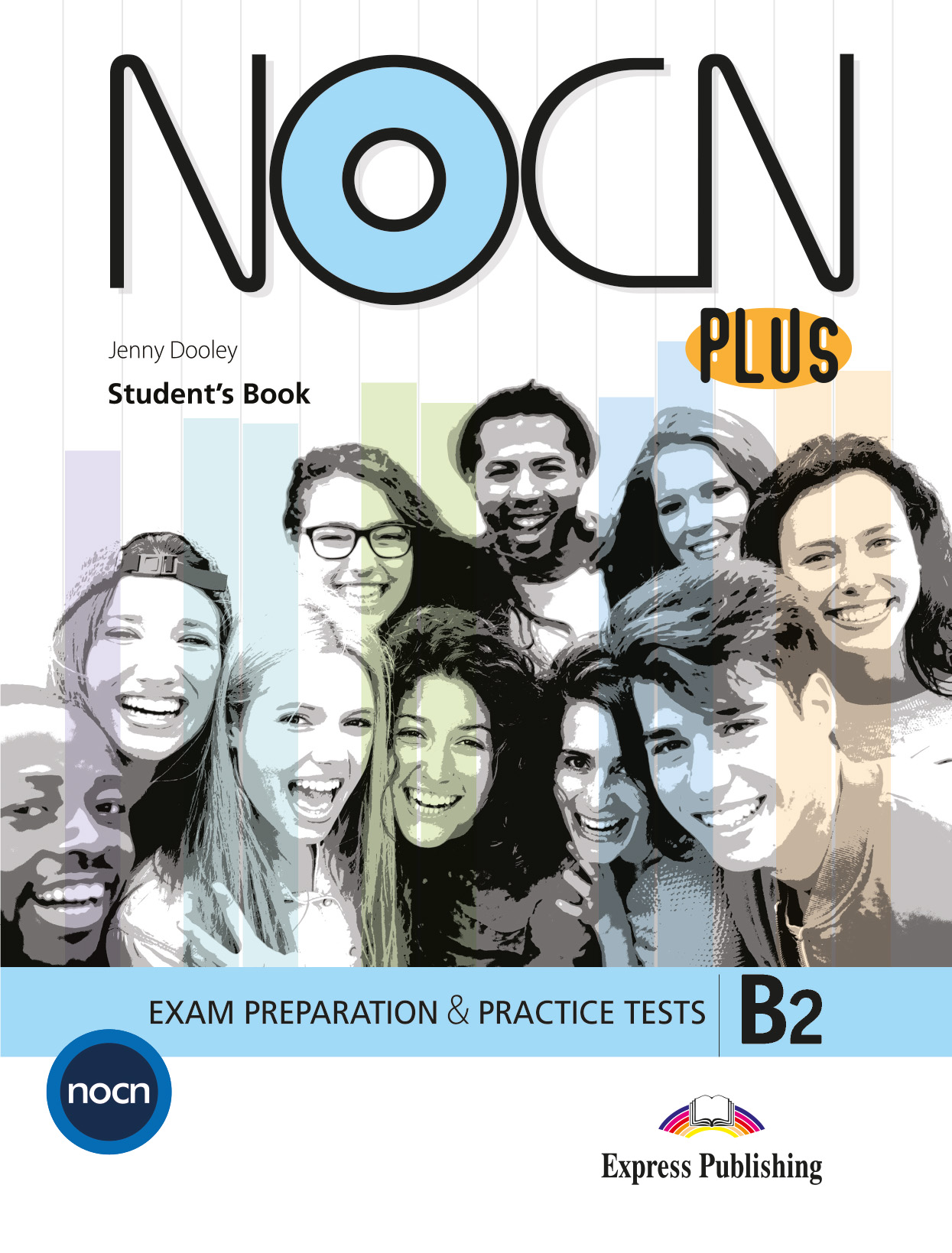 NOCN EXAM PREP. & PRACTICE TESTS B2 Livro do aluno + Digibooks
