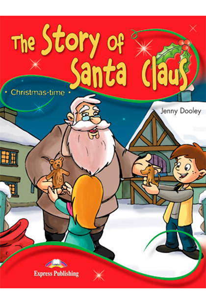 THE STORY OF SANTA CLAUS Livro de leitura + Digibooks